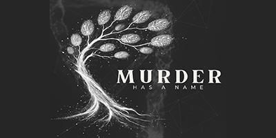 White swirling tree with Murder Has a Name